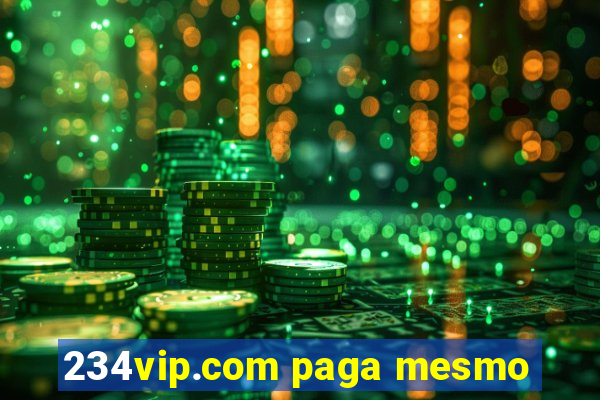 234vip.com paga mesmo